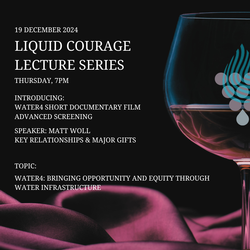 Liquid Courage Lecture Series Water4