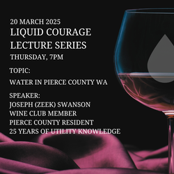 Liquid Courage Lecture Series: Let's Discuss Water in Pierce County Washington!